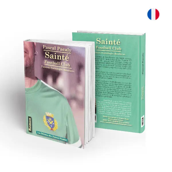 couverture du livre Sainte football club : Passion, sociologie, banlieue