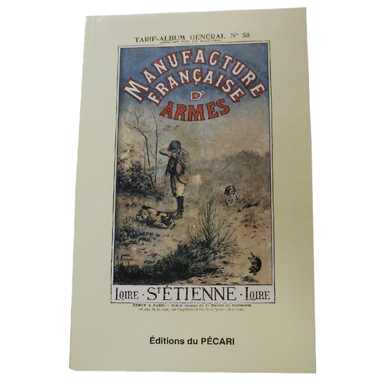 Réédition Pécari catalogue Manufrance 1900